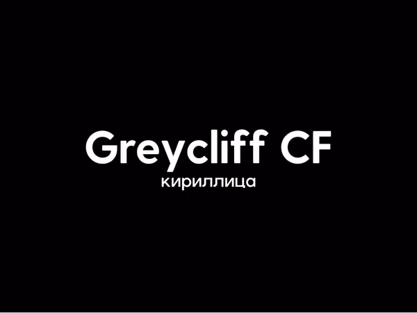 Greycliff CF шрифт Основне зображення